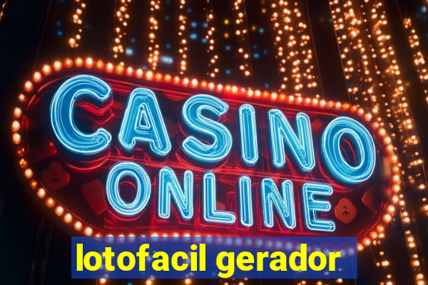 lotofacil gerador